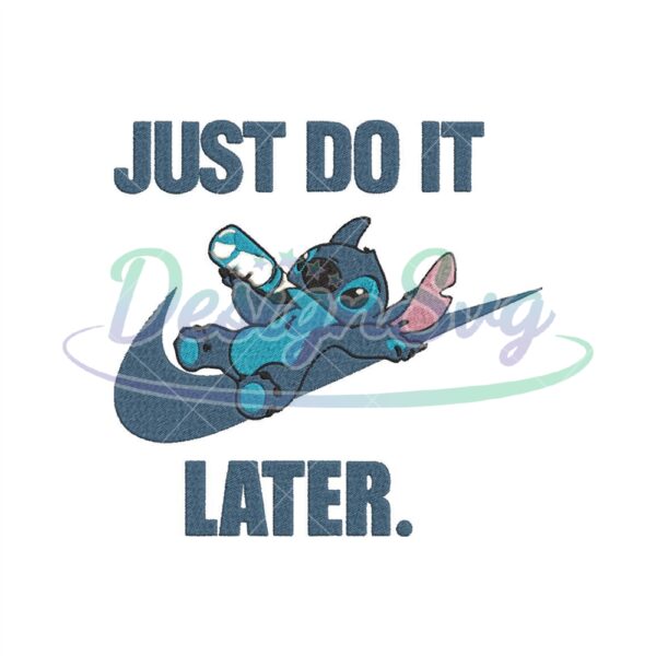 Nike Stitch Just Do It Later Embroidery Designs