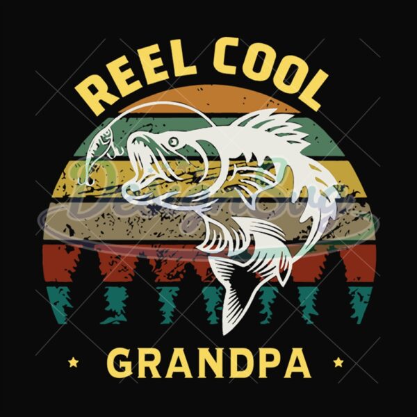 Reel Cool Grandpa Svg Fisherman Vintage
