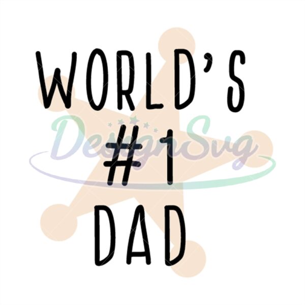 Worlds No 1 Dad Svg Fathers Day Gifts