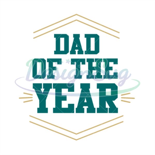 Dad Of The Year Svg Gift For Father