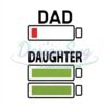 Dad Life Daughter Life Lifetime Battery Svg