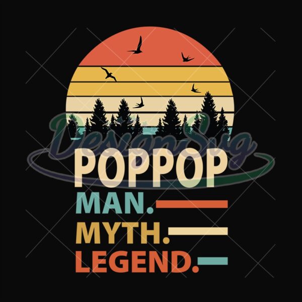 Pop Pop Man Myth Legend Vintage Svg