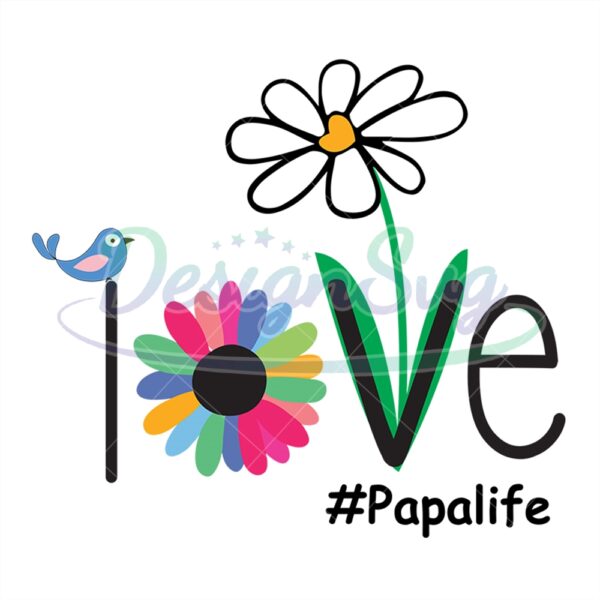 Floral Love Papa Life Svg Gift For Dad