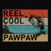 Reel Cool Pawpaw Retro Fishing Svg