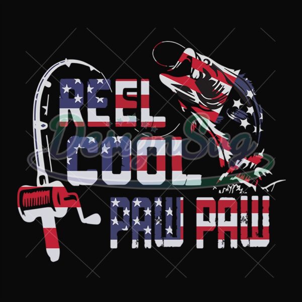 Reel Cool Pawpaw Fishing Flag July 4th Svg