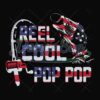 Reel Cool Pop Pop Fishing US Flag Svg