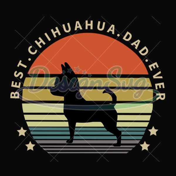 Best Chihuahua Dad Ever Retro Sunset Svg