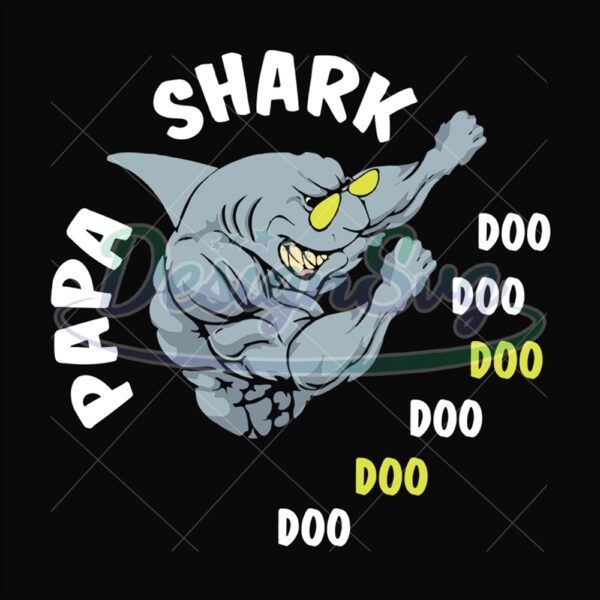 Papa Shark Doo Doo Doo Doo Svg