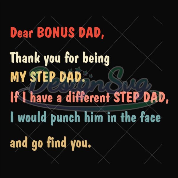 Dear Bonus Dad Thank You For Being Svg