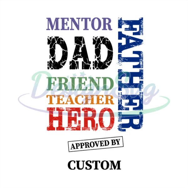Mentor Dad Friend Teacher Hero Svg