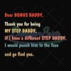 Dear Bonus Daddy Thank You For Being Svg