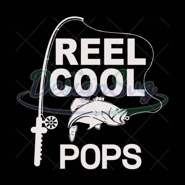 Reel Cool Pops Gift For Fisherman Svg
