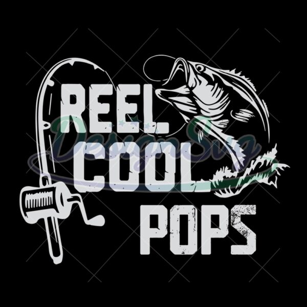 Reel Cool Pops Gift For Fishing Lover Svg