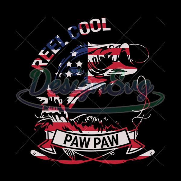 Fishing Reel Cool Paw Paw Fisherman America Flag Svg
