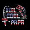Fishing Reel Cool Papa Fourth Of July Svg