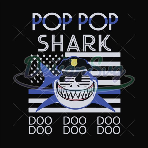 Pop Pop Shark Doo Doo Doo American Flag Svg