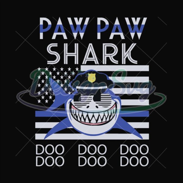 Paw Paw Shark Doo Doo Doo American Flag Svg