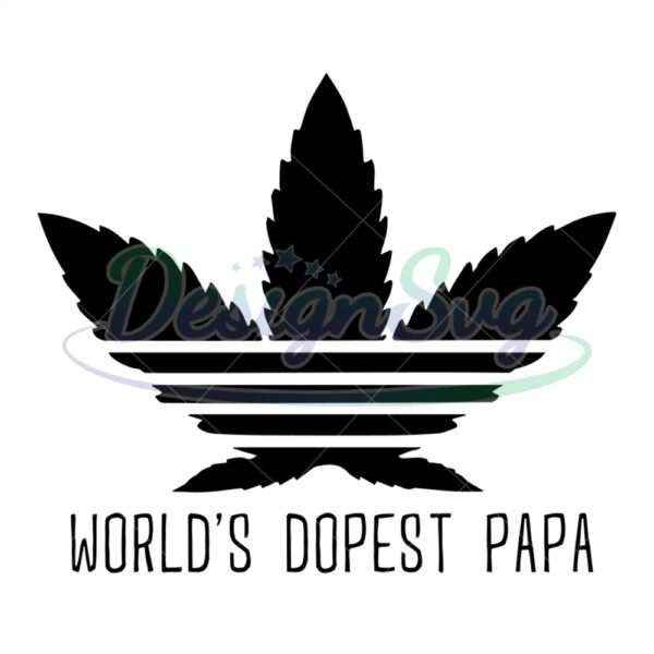 Worlds Dopest Papa Weed Gift For Dad Svg
