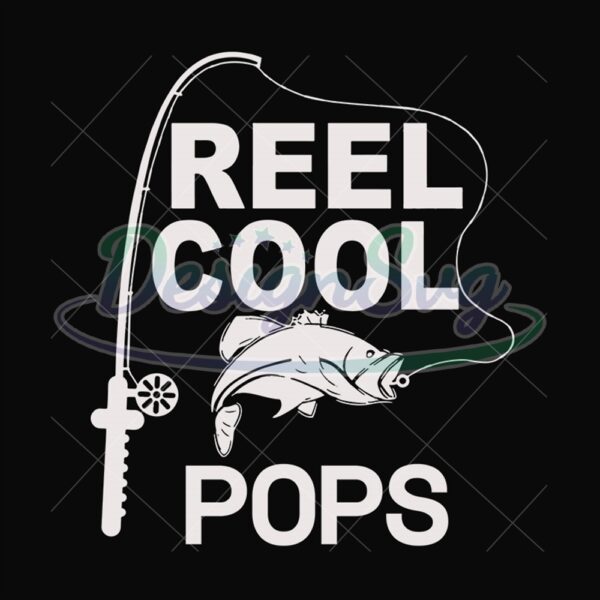 Fishing Reel Cool Pops Gift For Fisherman Svg