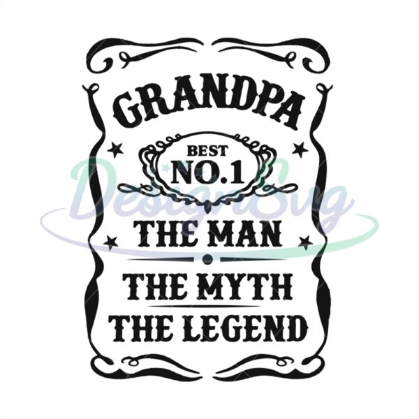 Grandpa Best No 1 The Man The Myth The Legend Svg