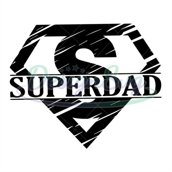 Superdad Superhero Gift For Dad Svg