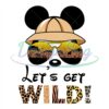 mickey-animal-kingdom-let-get-wild-png