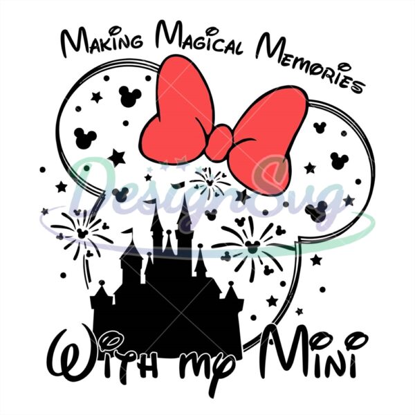 making-magical-memories-with-my-minnie-svg