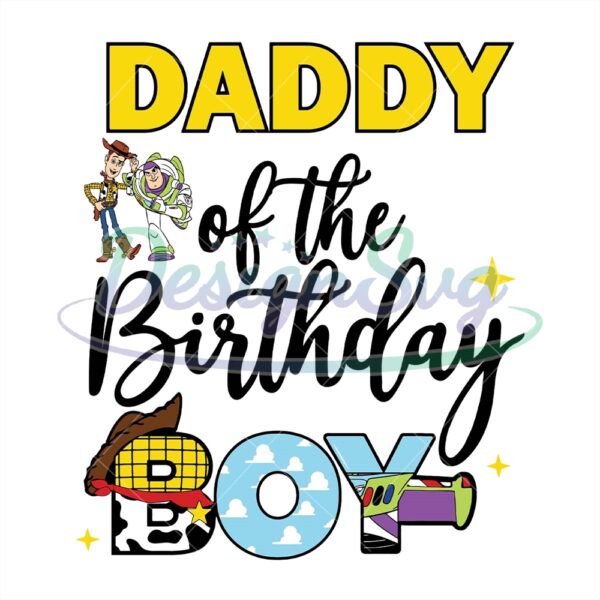 toy-story-daddy-of-the-birthday-boy-png