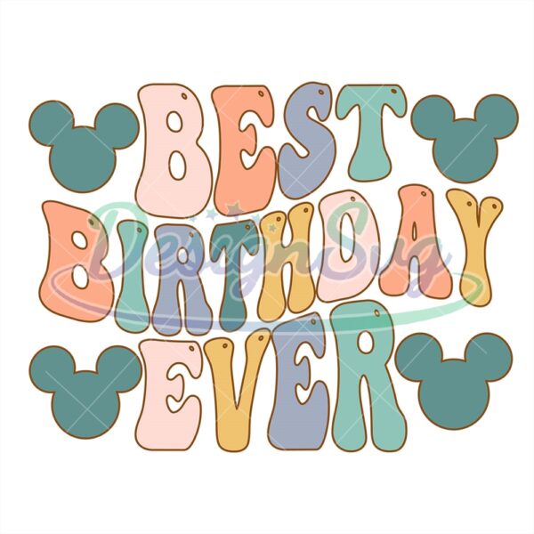 best-birthday-ever-disney-mikey-mouse-clipart-svg