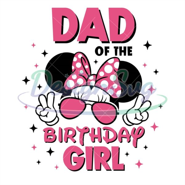 happy-minnie-mouse-dad-of-the-birthday-girl-svg