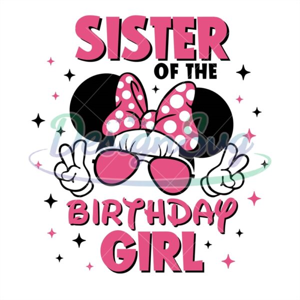 happy-minnie-mouse-sister-of-the-birthday-girl-svg