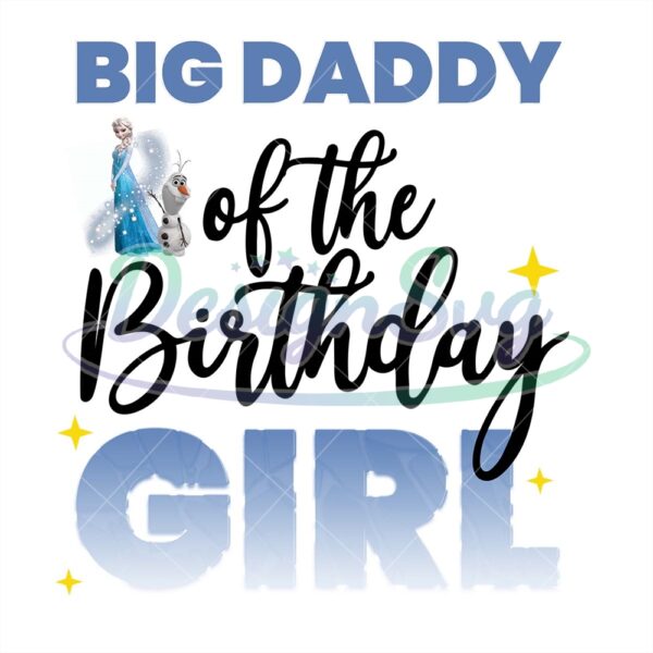 frozen-big-daddy-of-the-birthday-girl-png
