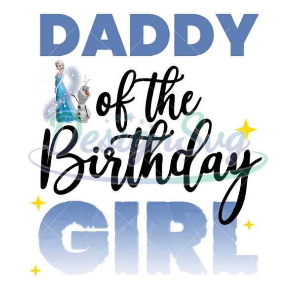 frozen-daddy-of-the-birthday-girl-png