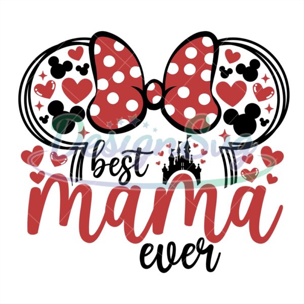 best-mama-ever-love-disney-minnie-mouse-svg