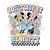 Mickey Minnie Don't Worry Be Happy Easter PNG