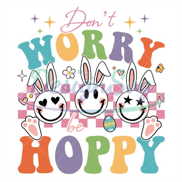 dont-worry-be-hoppy-easter-png