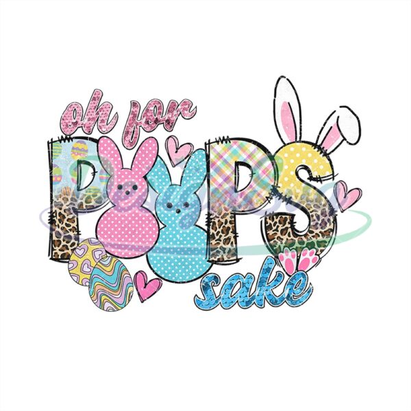 Oh For Peeps Sake Easter Day Bunny PNG