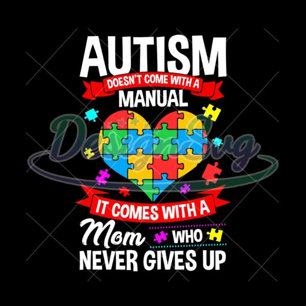 Never Gives Up Autism Heart Puzzle PNG