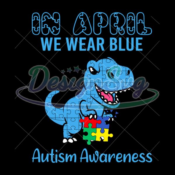 Autism Awareness In April We Are Blue PNG
