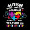 Autism Doesnt Come With Manual Quote PNG