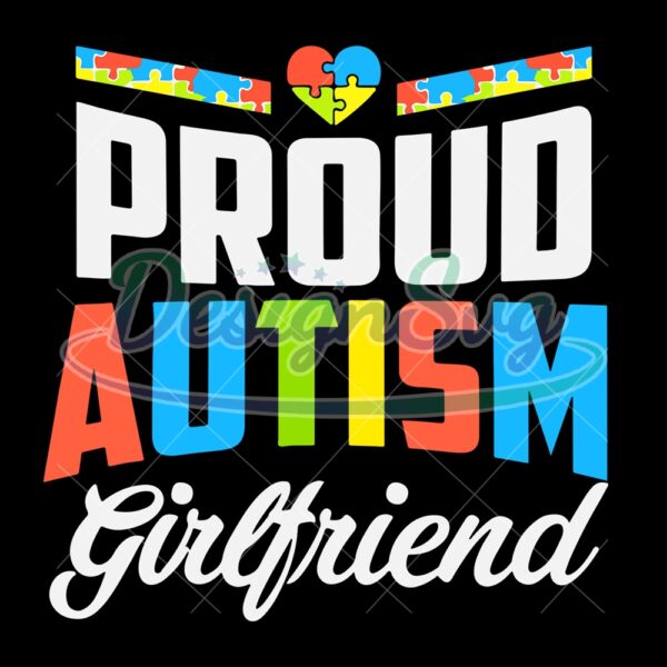 Pround Autism Girlfriend Words Art PNG