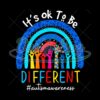 Autism Awareness Its Ok To Be Different PNG