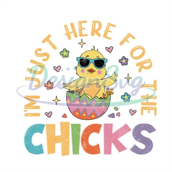 im-just-here-for-the-chicks-digital-download