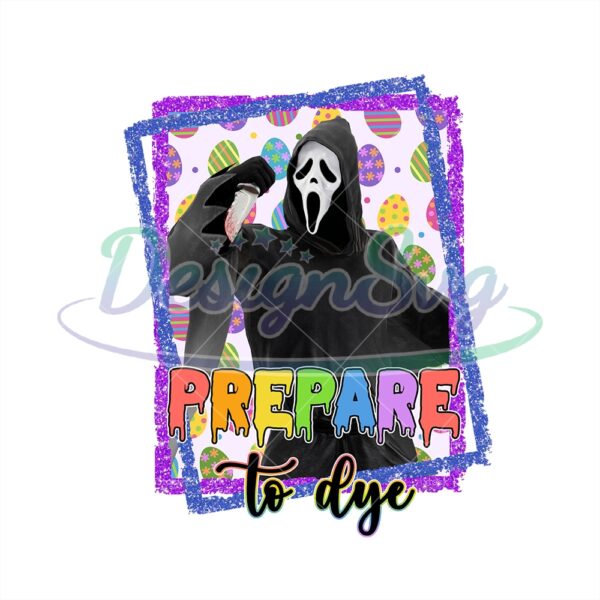 Prepare To Dye Ghostface Easter Png