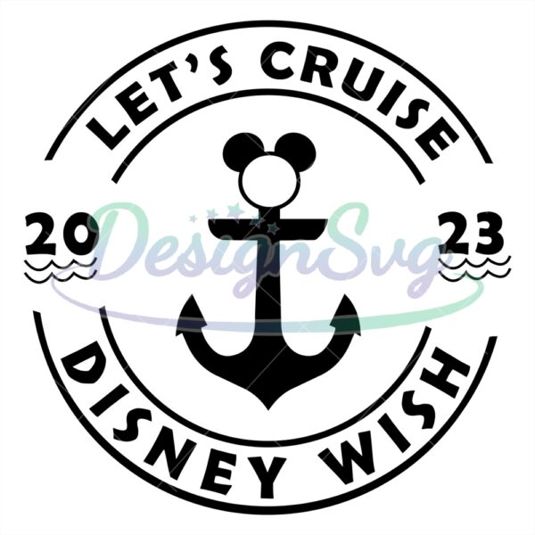 mickey-mouse-disney-wish-let-cruise-svg