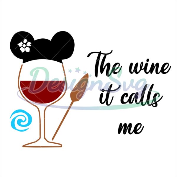 the-wine-it-calls-me-disney-moana-wine-svg