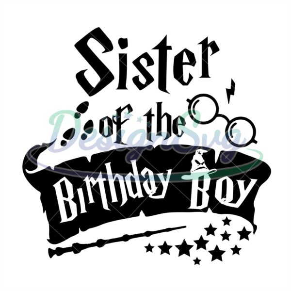sister-of-the-birthday-boy-harry-potter-movie-svg-cut-files