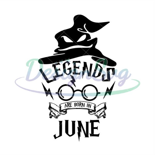 legends-are-born-in-june-harry-wizard-hat-birthday-svg-digital-files