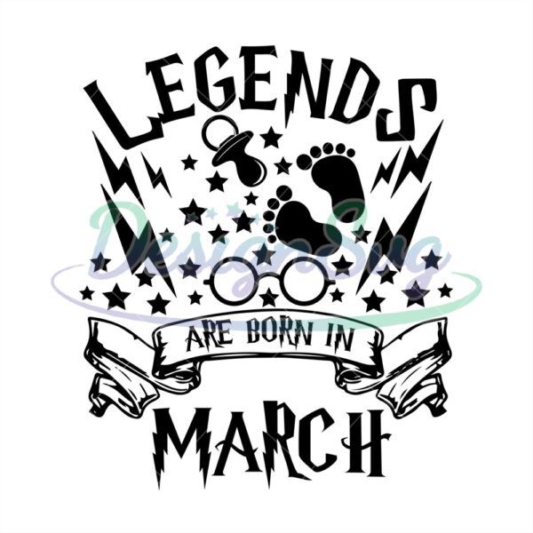 legends-are-born-in-march-harry-birthday-svg
