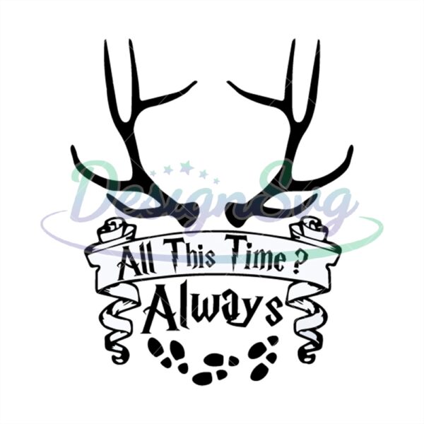 all-this-time-always-harry-magic-moose-horn-svg